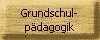 Grundschulpdagogik